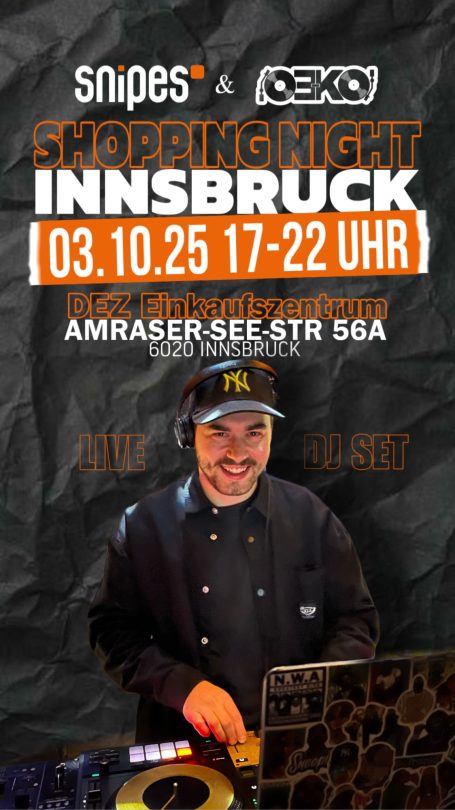 DJ-Performance bei Snipes Innsbruck Dj Set Snipes Austria